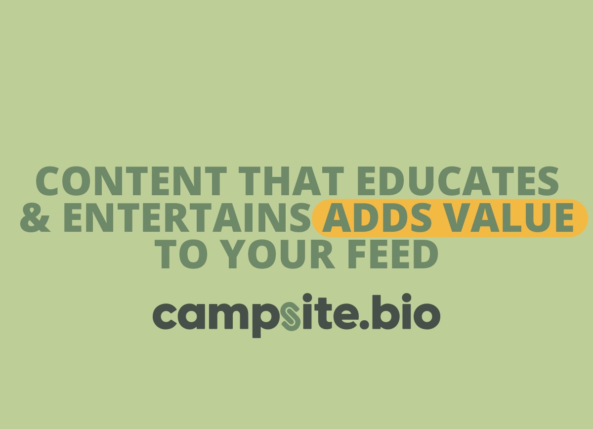 Content that educates & entertains adds value to your feed